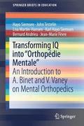 Transforming IQ into Orthopdie Mentale