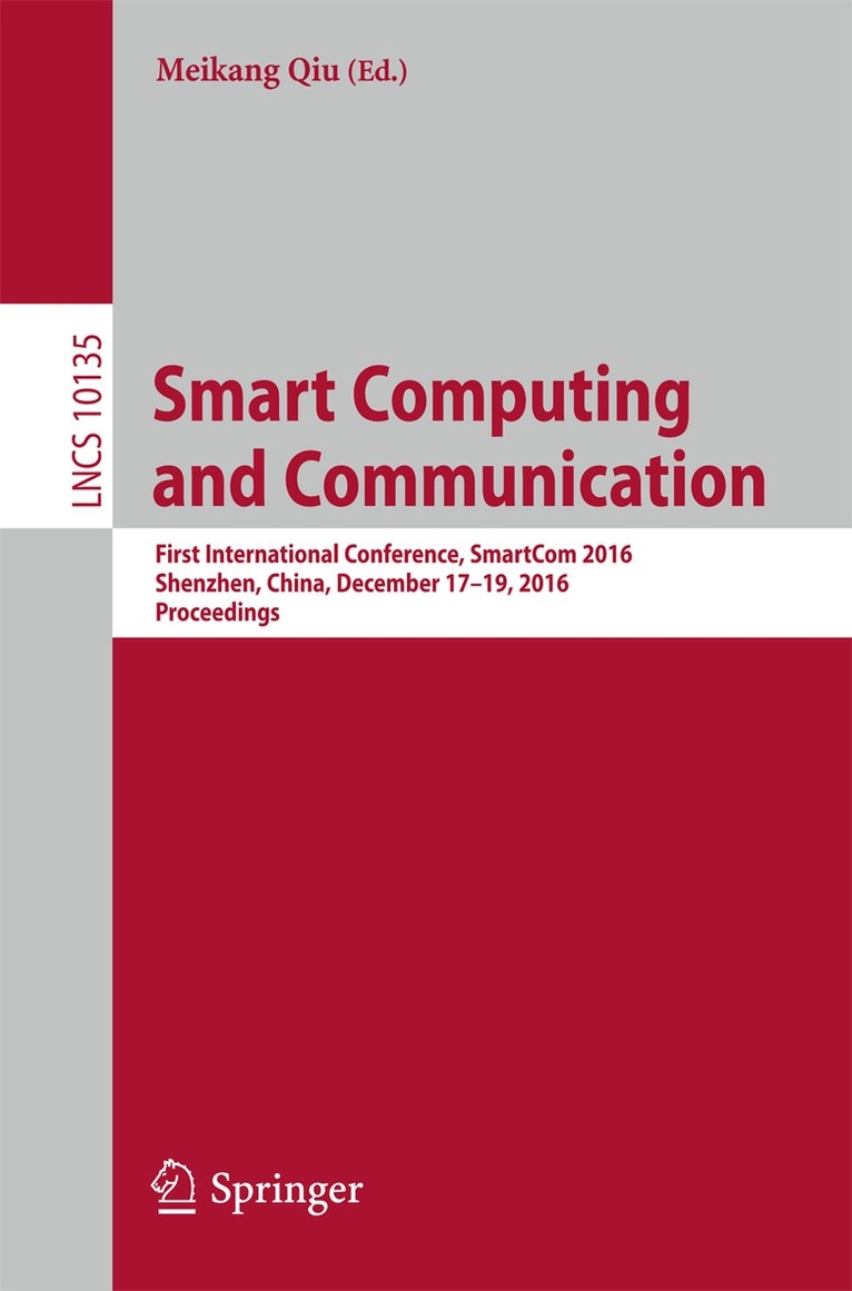 Meikang Qiu - Smart Computing and Communication, Häftad