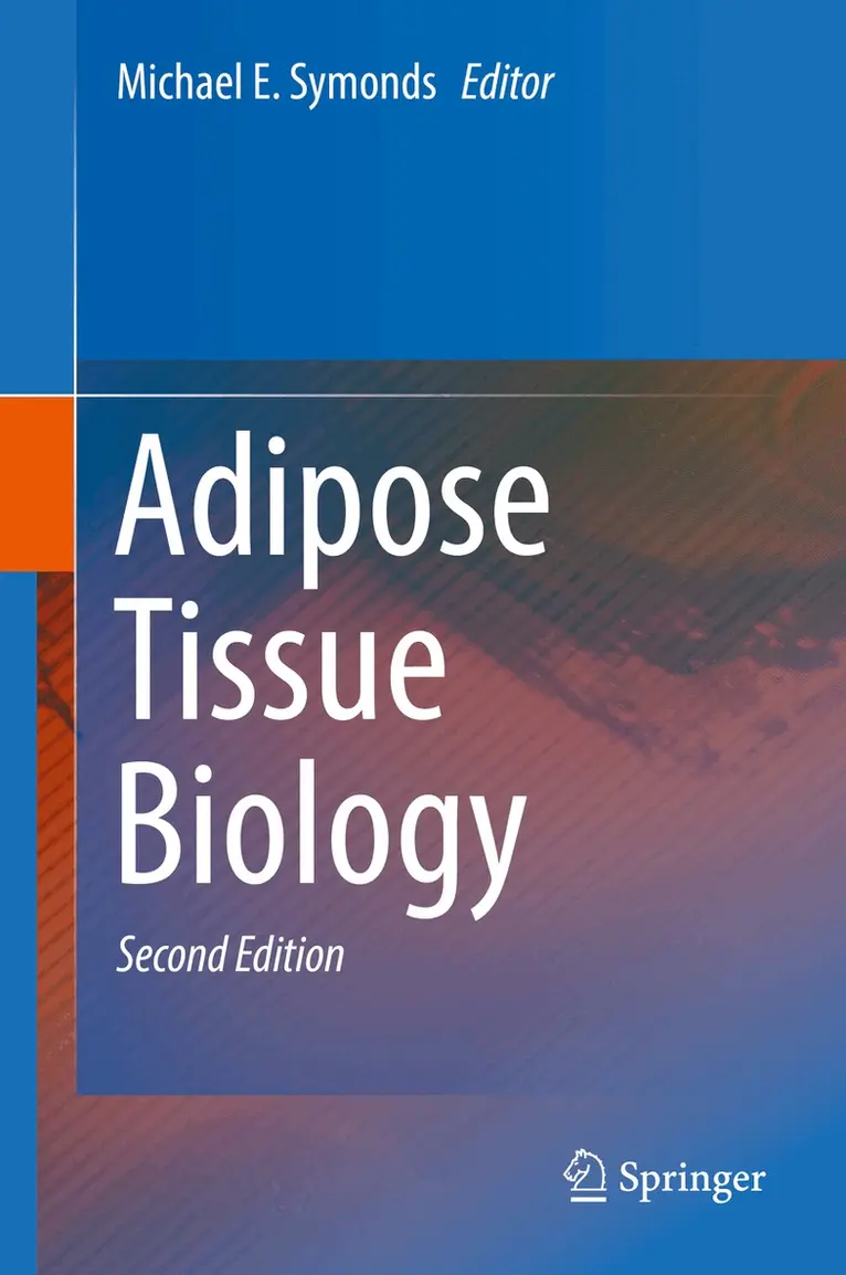 Michael E. Symonds - Adipose Tissue Biology, Inbunden. Tillgänglighet: Lägg i varukorg