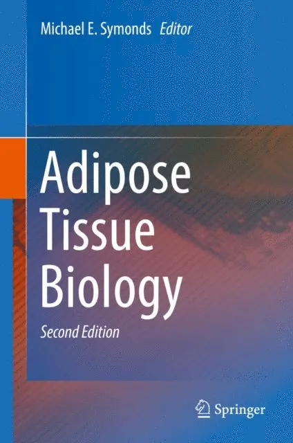 Michael E. Symonds - Adipose Tissue Biology, E-bok. Tillgänglighet: Lägg i varukorg