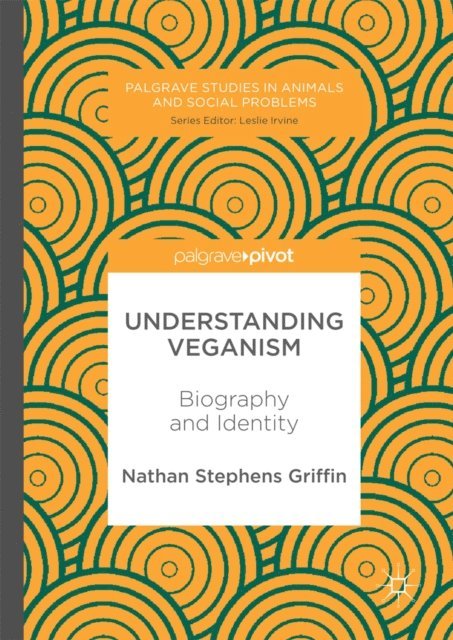 Nathan Stephens Griffin - Understanding Veganism, E-bok