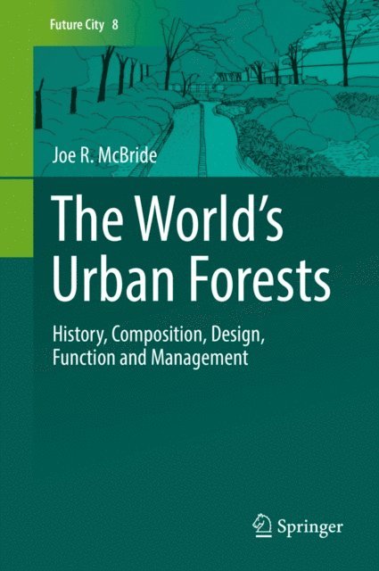 Joe R. McBride - World's Urban Forests, E-bok