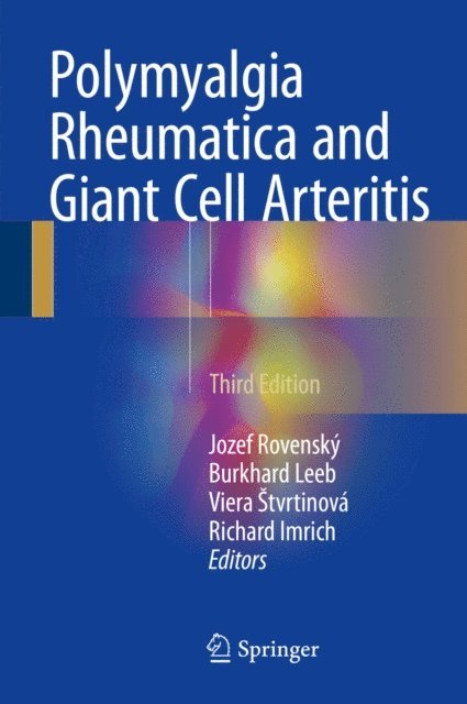 Richard Imrich, Viera Stvrtinova, Burkhard Leeb, Jozef Rovensky - Polymyalgia Rheumatica and Giant Cell Arteritis, E-bok