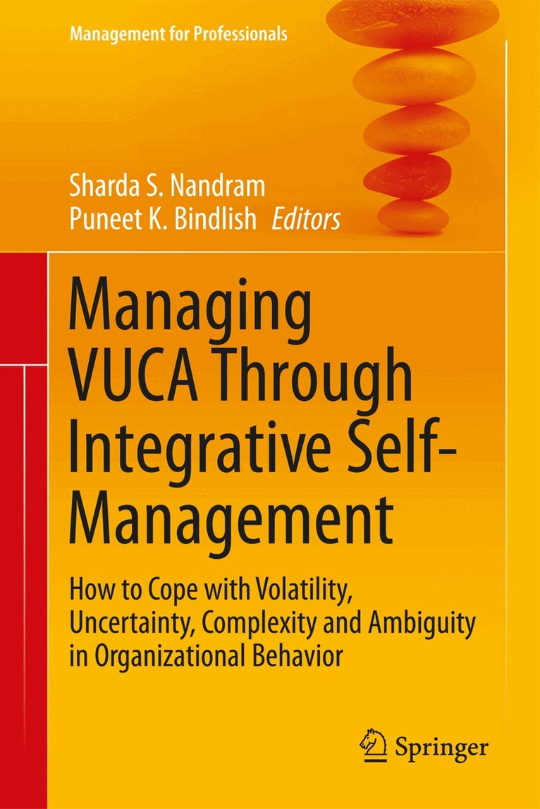 Sharda S. Nandram, Puneet K. Bindlish - Managing VUCA Through Integrative Self-Management, Inbunden. Tillgänglighet: Lägg i varukorg