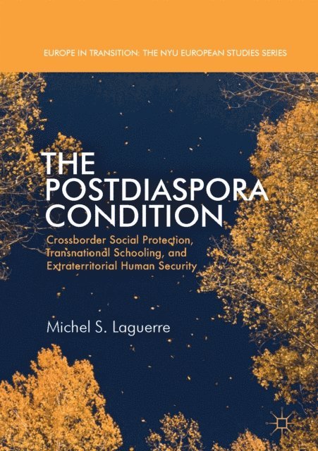 Michel S. Laguerre - Postdiaspora Condition, E-bok
