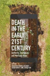 Death in the Early Twenty-first Century