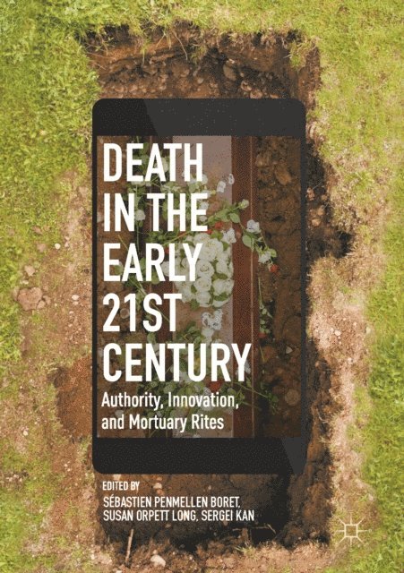 Sergei Kan, Susan Orpett Long, Sebastien Penmellen Boret - Death in the Early Twenty-first Century, E-bok