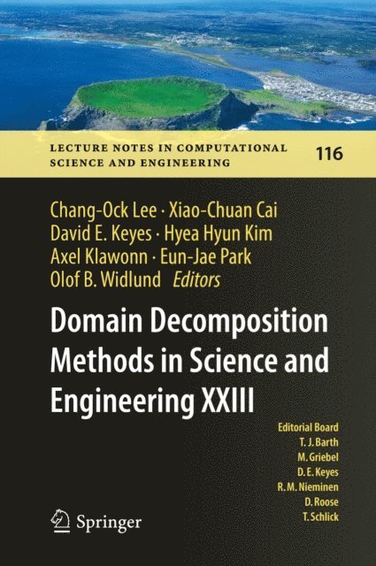 Olof B. Widlund, Eun-Jae Park, Axel Klawonn, Hyea Hyun Kim, David E. Keyes, Xiao-Chuan Cai, Chang-Ock Lee - Domain Decomposition Methods in Science and Engineering XXIII, E-bok