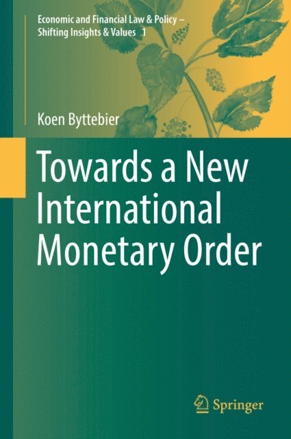 Koen Byttebier - Towards a New International Monetary Order, E-bok