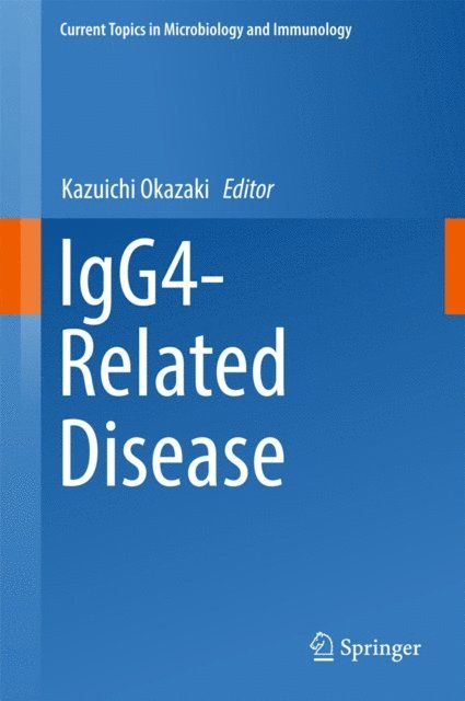 Kazuichi Okazaki - IgG4-Related Disease, E-bok