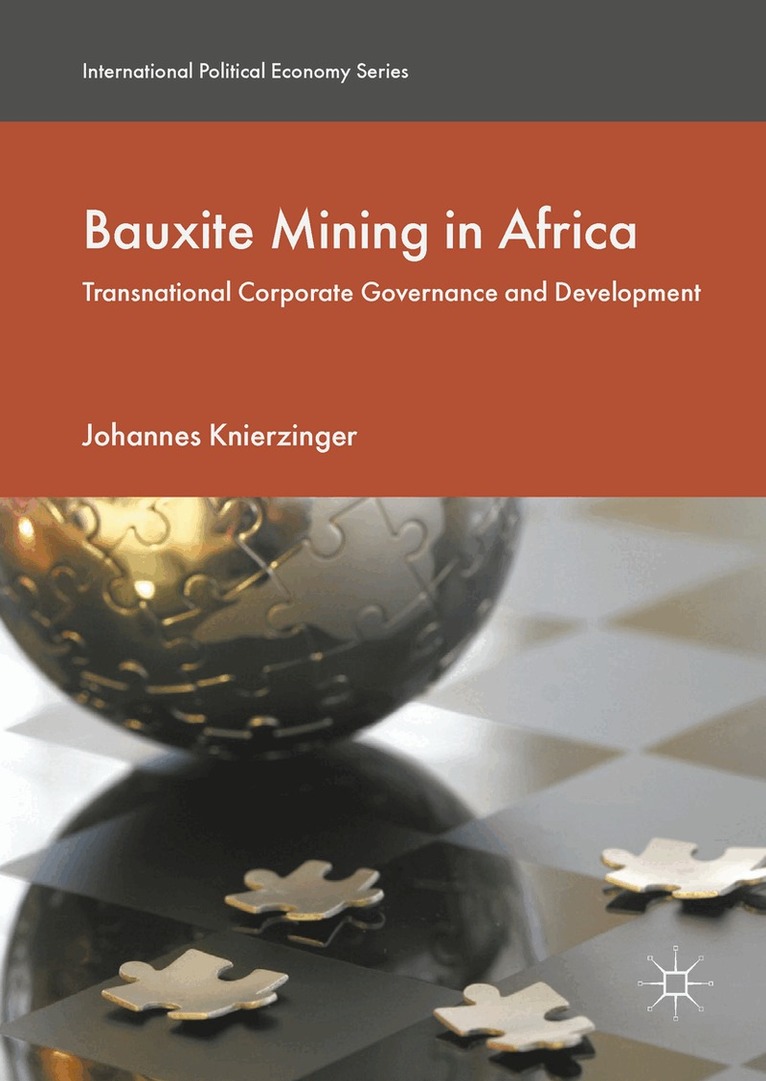 Johannes Knierzinger - Bauxite Mining in Africa, Inbunden. Tillgänglighet: Lägg i varukorg