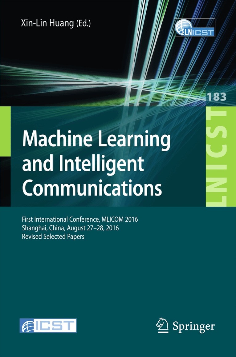 Huang Xin-lin - Machine Learning and Intelligent Communications, Häftad