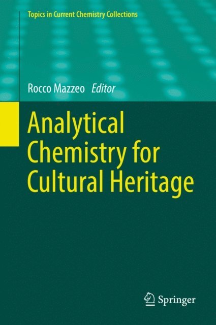Rocco Mazzeo - Analytical Chemistry for Cultural Heritage, E-bok