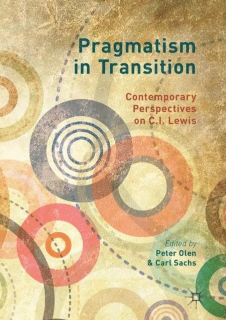 Carl Sachs, Peter Olen - Pragmatism in Transition, E-bok