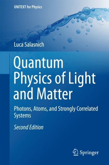 Luca Salasnich - Quantum Physics of Light and Matter, E-bok