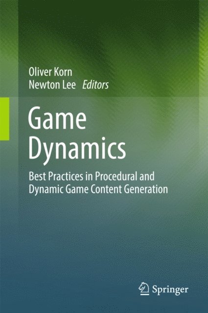 Newton Lee, Oliver Korn - Game Dynamics, E-bok