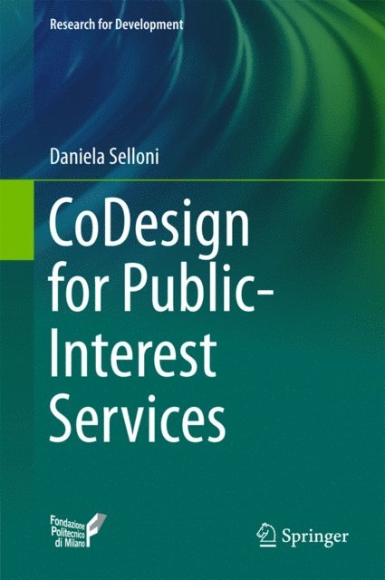 Daniela Selloni - CoDesign for Public-Interest Services, E-bok