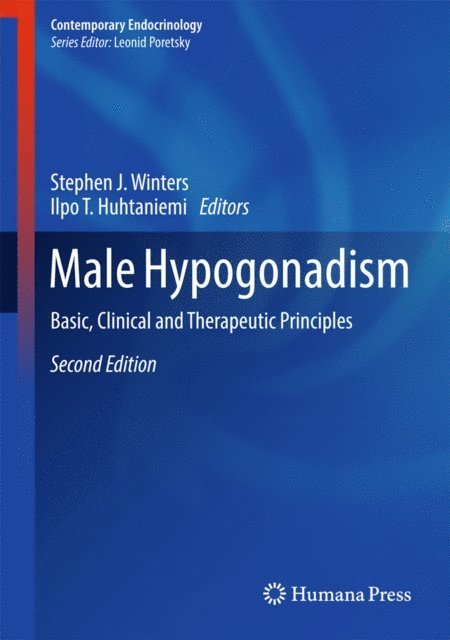 Ilpo T. Huhtaniemi, Stephen J. Winters - Male Hypogonadism, E-bok