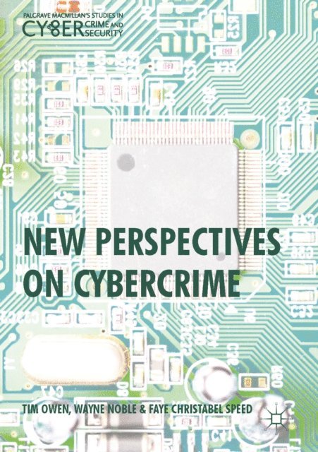Faye Christabel Speed, Wayne Noble, Tim Owen - New Perspectives on Cybercrime, E-bok