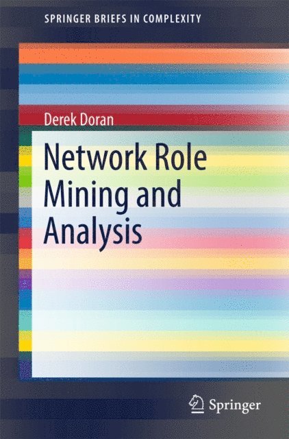 Derek Doran - Network Role Mining and Analysis, E-bok