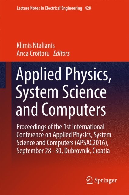 Anca Croitoru, Klimis Ntalianis - Applied Physics, System Science and Computers, E-bok