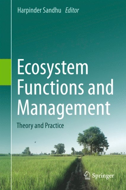 Harpinder Sandhu - Ecosystem Functions and Management, E-bok