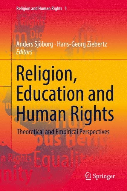 Hans-Georg Ziebertz, Anders Sjoborg - Religion, Education and Human Rights, E-bok