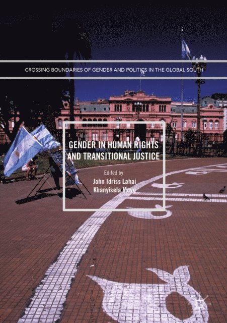 Khanyisela Moyo, John Idriss Lahai - Gender in Human Rights and Transitional Justice, E-bok