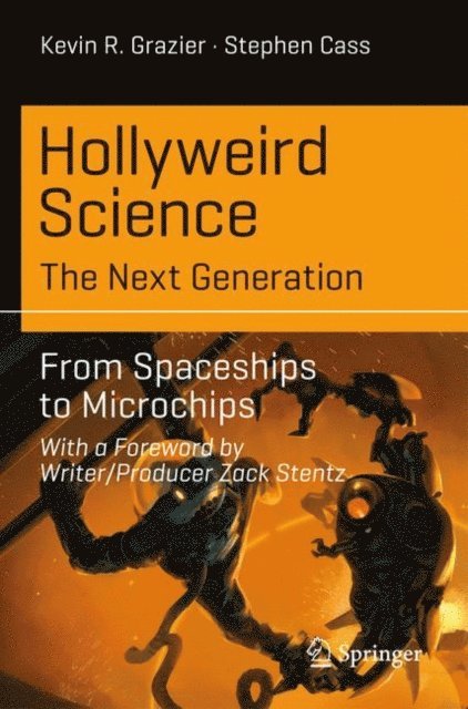 Stephen Cass, Kevin R. Grazier - Hollyweird Science: The Next Generation, E-bok. Tillgänglighet: Lägg i varukorg