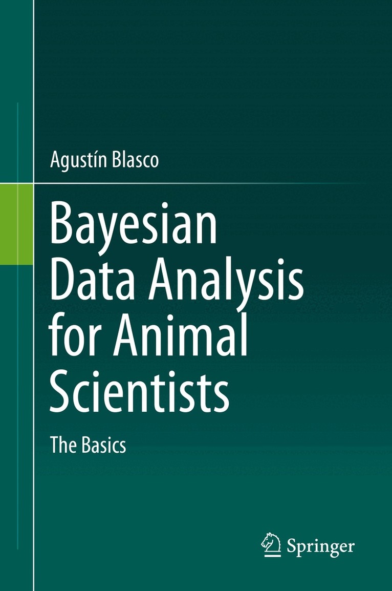 Agustín Blasco - Bayesian Data Analysis for Animal Scientists, Inbunden