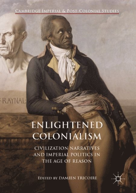 Damien Tricoire - Enlightened Colonialism, E-bok