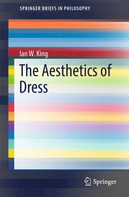 Ian King - Aesthetics of Dress, E-bok