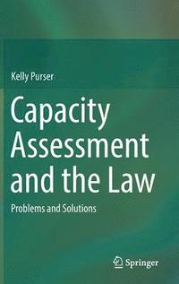 Capacity Assessment and the Law