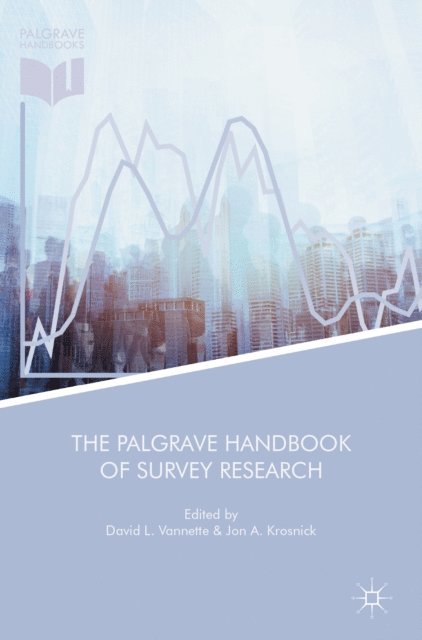 Jon A. Krosnick, David L. Vannette - Palgrave Handbook of Survey Research, E-bok