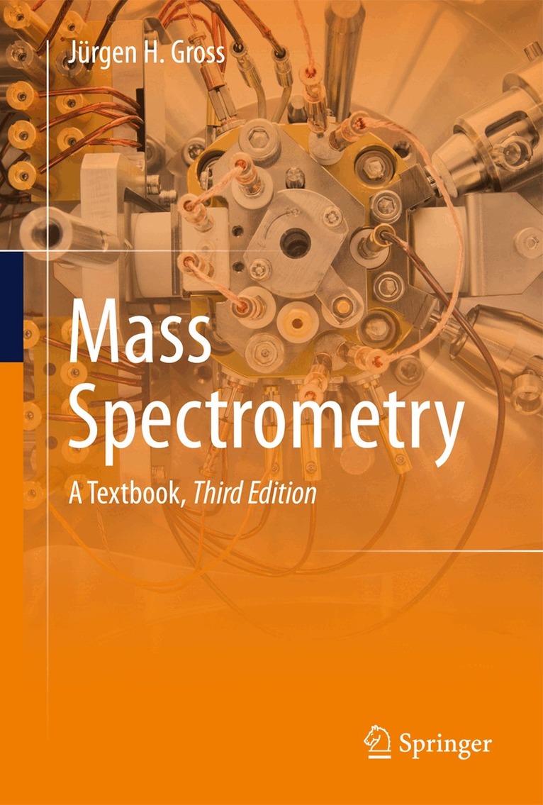 Jürgen H Gross - Mass Spectrometry, Inbunden