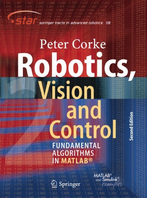 Peter Corke - Robotics, Vision and Control, E-bok