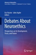 Debates About Neuroethics