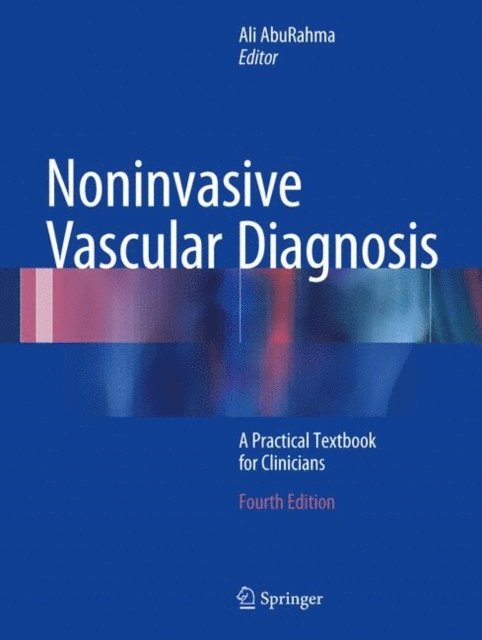 Ali F. AbuRahma - Noninvasive Vascular Diagnosis, E-bok