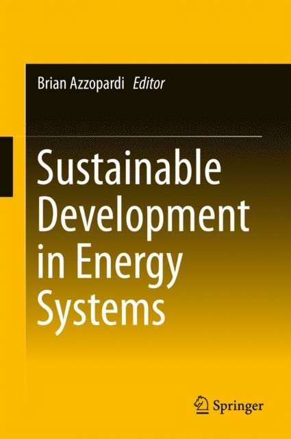 Brian Azzopardi - Sustainable Development in Energy Systems, E-bok