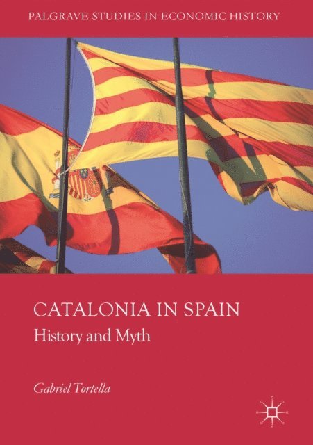 Gabriel Tortella - Catalonia in Spain, E-bok