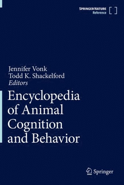 Todd Shackelford, Jennifer Vonk - Encyclopedia of Animal Cognition and Behavior, E-bok