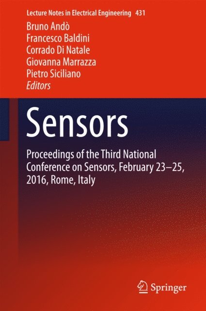 Pietro Siciliano, Giovanna Marrazza, Corrado Di Natale, Francesco Baldini, Bruno Ando - Sensors, E-bok