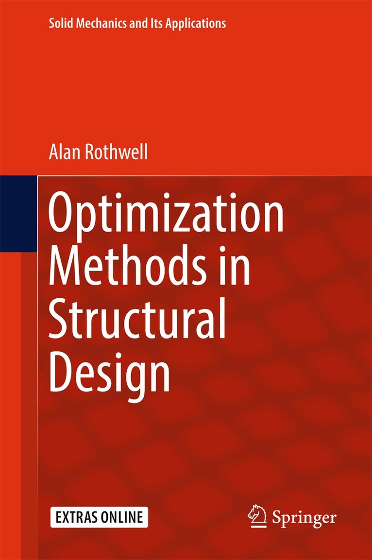 Alan Rothwell - Optimization Methods in Structural Design, Inbunden