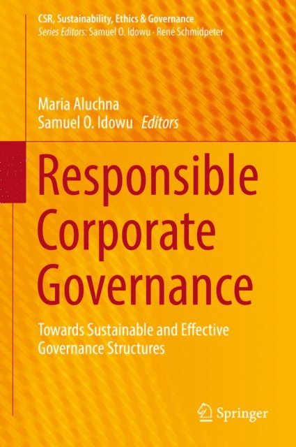 Samuel O. Idowu, Maria Aluchna - Responsible Corporate Governance, E-bok
