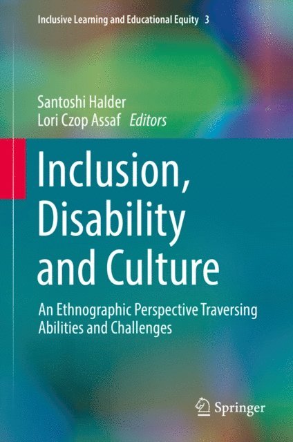 Lori Czop Assaf, Santoshi Halder - Inclusion, Disability and Culture, E-bok