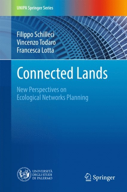 Francesca Lotta, Vincenzo Todaro, Filippo Schilleci - Connected Lands, E-bok