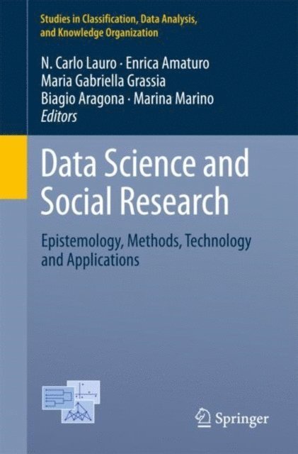 Marina Marino, Biagio Aragona, Maria Gabriella Grassia, Enrica Amaturo, N. Carlo Lauro - Data Science and Social Research, E-bok