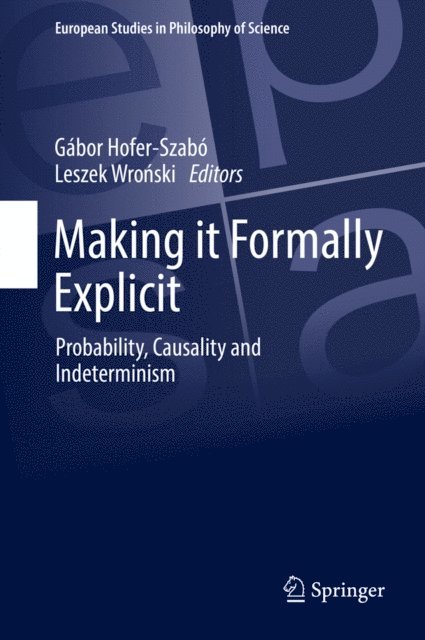 Leszek Wronski, Gabor Hofer-Szabo - Making it Formally Explicit, E-bok