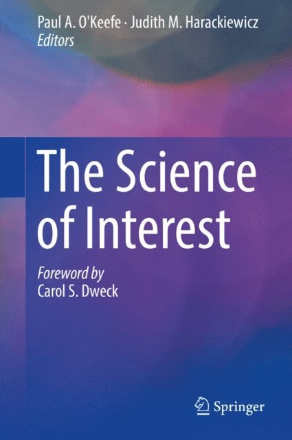 Judith M. Harackiewicz, Paul A. O'Keefe - Science of Interest, E-bok