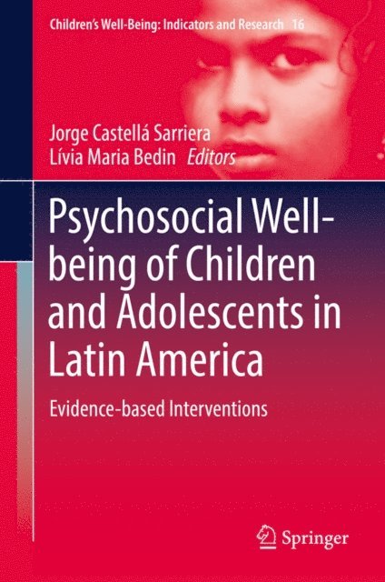 Livia Maria Bedin, Jorge Castella Sarriera - Psychosocial Well-being of Children and Adolescents in Latin America, E-bok